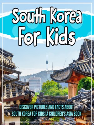 cover image of South Korea For Kids
